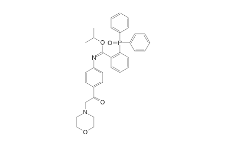 2-(DIPHENYL-PHOSPHINOYL)-N-[4-(2-MORPHOLIN-4-YL-ACETYL)-PHENYL]-BENZIMIDIC-ACID-ISOPROPYLESTER