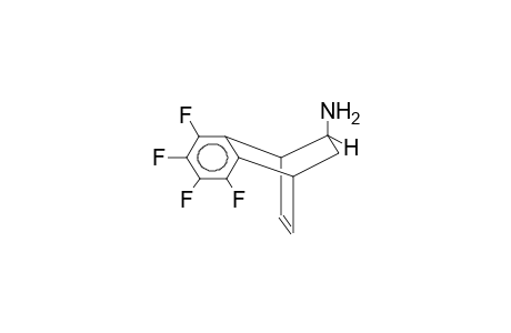 5-ENDO-AMINO-2,3-TETRAFLUOROBENZOBICYCLO[2.2.2]OCTA-2,7-DIENE