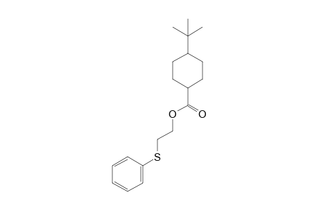 2-(Phenylthio)ethyl 4-(tert-butyl)cyclohexane-1-carboxylate