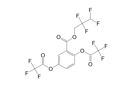 Gentisic acid, o,o'-bis(trifluoroacetyl)-, 2,2,3,3-tetrafluoro-1-propyl ester