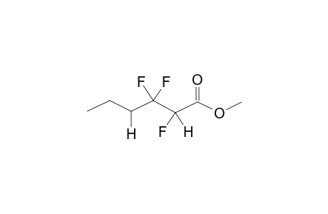 METHYL 2,3,3-TRIFLUOROHEXANOATE