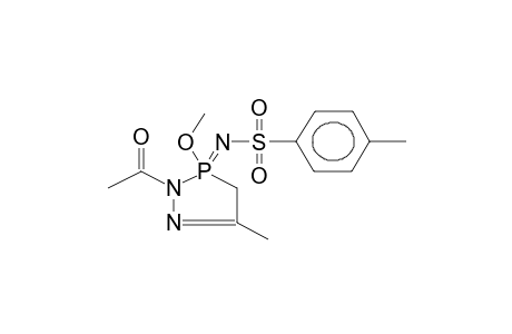 2-ACETYL-3-METHOXY-3-PARA-TOLUENSULPHONYLIMINO-5-METHYLDIAZAPHOSPHOLINE