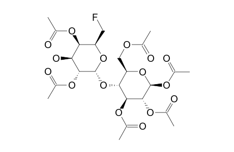 1,2,3,6-TETRA-O-ACETYL-4-O-(2',4'-DI-O-ACETYL-6'-DEOXY-6'-FLUORO-ALPHA-D-GALACTOPYRANOSYL)-BETA-D-GLUCOPYRANOSIDE