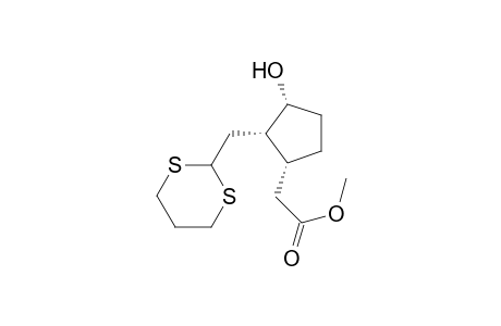 Methyl ester of (1.alpha.,2.alpha.,3.alpha.)-(+,-)-2-(1,3-dithian-2-ylmethyl)-3-hydroxycyclopentaneacetic acid