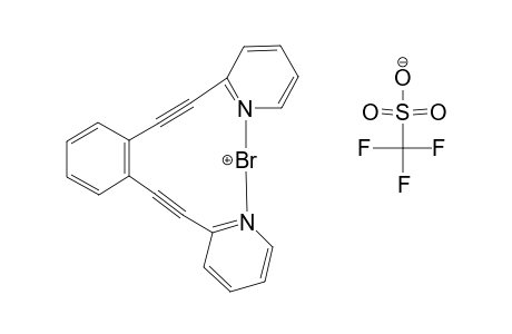 1,2-BIS-(2'-PYRIDYLETHYNYL)-BENZENE-BROMONIUM-TRIFLATE