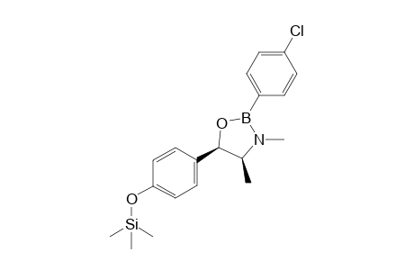 2-(4-chlorophenyl)-3,4-dimethyl-5-(4-(trimethylsilyloxy)phenyl)-1,3,2-oxazaborolidine