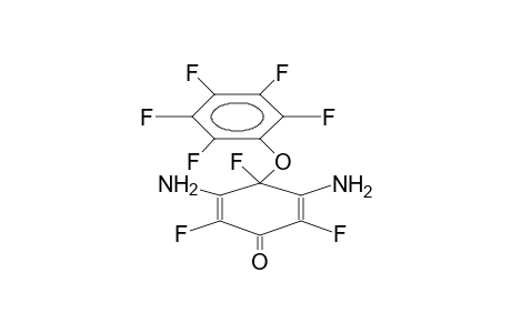 2,4,6-TRIFLUORO-4-PENTAFLUOROPHENOXY-3,5-DIAMINO-2,5-CYCLOHEXADIEN-1-ONE