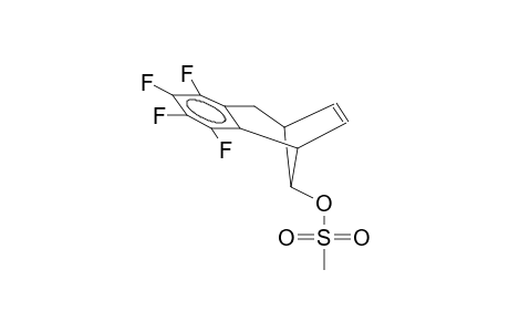 8-ANTI-MESYLOXY-3,4-TETRAFLUOROBENZOBICYCLO[3.2.1]OCTA-3,6-DIENE