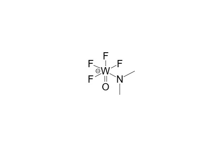 TETRAFLUOROOXO(DIMETHYLAMIDO)TUNGSTENE ANION