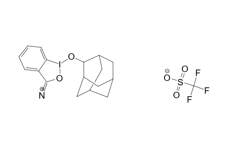 1-(2-ADAMANTYLOXY)-3(1H)-1,2-BENZIODOXOLE-3-IMINIUM-TRIFLATE