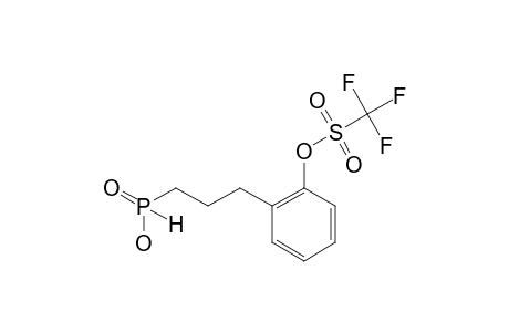 [3-(ORTHO-TRIFLUOROMETHANESULFONYL)-PHENYLPROPYL]-PHOSPHINIC-ACID