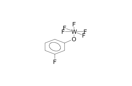 META-FLUOROPHENOXYTUNGSTEN PENTAFLUORIDE