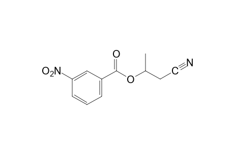 3-hydroxybutyronitrile, m-nitrobenzoate