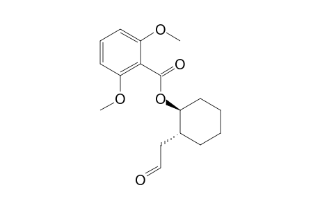 (1S,2R)-2-(2-oxoethyl)cyclohexyl 2,6-dimethoxybenzoate