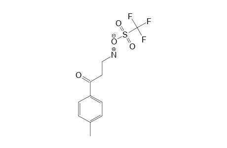 3-Amino-1-(4-methylphenyl)-propan-1-one-trifluoromethylsulfonate