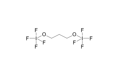 1,3-BIS(TETRAFLUOROIODOXY)PROPANE