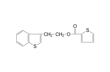 benzo[b]thiophene-3-ethanol, 2-thiophenecarboxylate