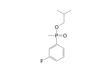 3-FLUOROPHENYL-METHYL-PHOSPHINIC-ACID-ISOBUTYLESTER