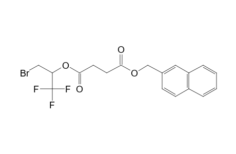 Succinic acid, naphth-2-ylmethyl 1-bromo-3,3,3-trifluoroprop-2-yl ester