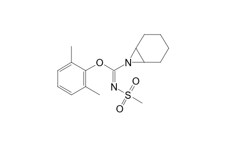 7-Azabicyclo[4.1.0]heptane-7-carboximidic acid, N-(methylsulfonyl)-, 2,6-dimethylphenyl ester