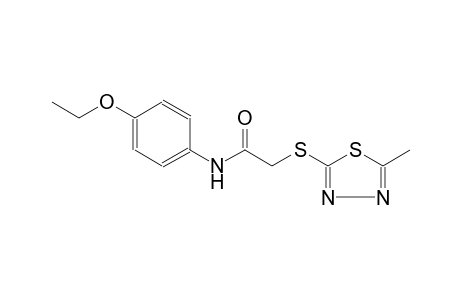 N-(4-ethoxyphenyl)-2-[(5-methyl-1,3,4-thiadiazol-2-yl)sulfanyl]acetamide