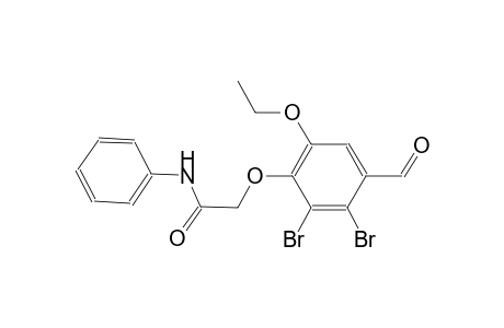 2-(2,3-dibromo-6-ethoxy-4-formylphenoxy)-N-phenylacetamide