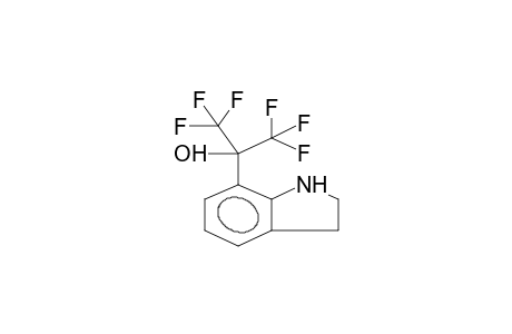 7-(ALPHA-HYDROXYHEXAFLUOROISOPROPYL)INDOLINE