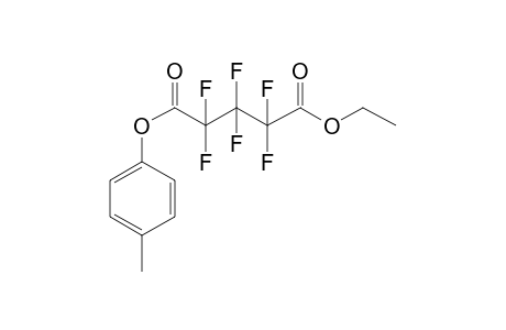 4-Carbethoxyhexafluorobutyric acid, 4-methylphenyl ester