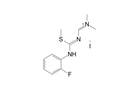 DIMETHYL{{[(o-FLUOROANILINO)(METHYLTHIO)METHYLENE]AMINO}METHYLENE}AMMONIUM IODIDE