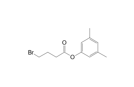 4-Bromobutyric acid, 3,5-dimethylphenyl ester