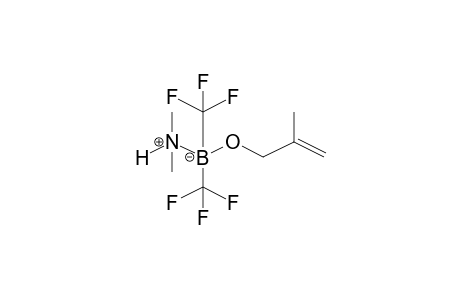 2-Propene, 2-methyl-1-[dimethylamine(N-B)bis(trifluoromethylboryl)oxy]-