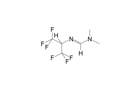 N-ALPHA-HYDROHEXAFLUOROISOPROPYLDIMETHYLFORMAMIDINE