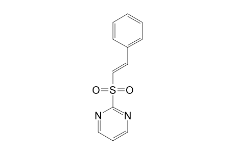 (E)-2-PHENYL-1-(PYRIMIDIN-2-YLSULFONYL)-ETHENE