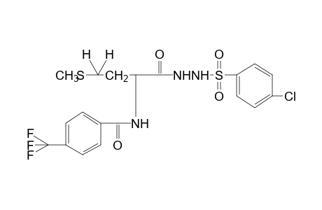 1-[(p-chlorophenyl)sulfonyl]-2-[N-(alpha,alpha,alpha-trifluoro-p-toluoyl)methionyl]hydrazine