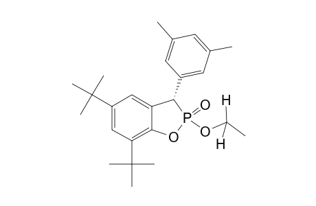 (2R(P)*,3R*)-5,7-DI-TERT.-BUTYL-3-(3,5-DIMETHYLPHENYL)-2-ETHOXY-BENZO-[D]-1,2-OXAPHOSPHOLE-2-OXIDE