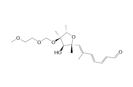 2,4,6-Heptatrienal, 6-methyl-7-[tetrahydro-3-hydroxy-4-[(2-methoxyethoxy)methoxy]-2,4,5-trimethyl-2-furanyl]-, [2.alpha.(2E,4E,6E),3.beta.,4.alpha.,5.alpha.]-(.+-.)-