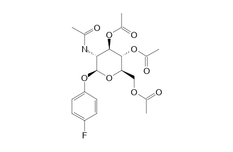 1-(PARA-FLUOROPHENYL)-2-N-ACETAMIDO-2-DEOXY-BETA-D-GLUCOPYRANOSIDE-PERACETYLATED