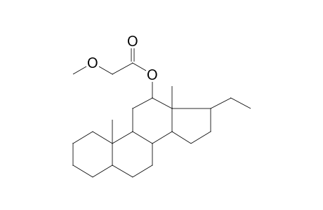 12.alpha.-Hydroxy-5.alpha.-pregnane, methoxyacetate (ester)