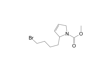 Methyl-2-(4-bromobutyl)-3-pyrroline-1-carboxylate