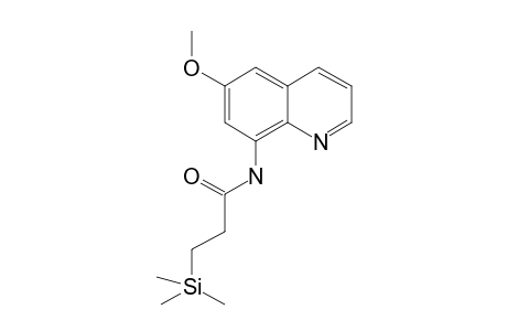 N-[6-Methoxy-8-quinolyl]-3-trimethylsilylpropionamide