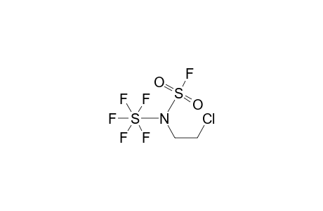 N-(2-Chloroethyl)-N-(pentafluoro-.lambda(6).-sulfanyl) fluorosulfonylamide