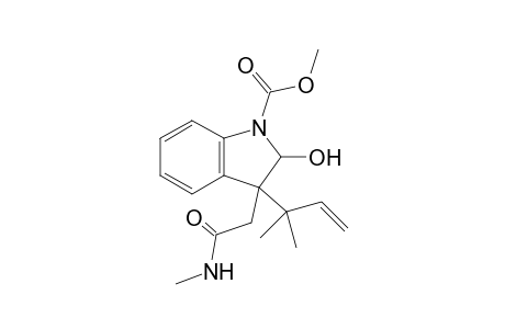 METHYL-2-HYDROXY-3-(2-METHYL-3-BUTEN-2-YL)-3-[2-OXO-2-(METHYLAMINO)-ETHYL]-2,3-DIHYDRO-1H-INDOLE-1-CARBOXYLATE