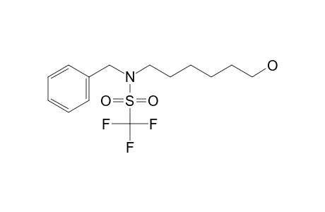 N-Benzyl-N-(6-hydroxyhexyl)trifluoromethanesulfonamide