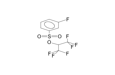 META-FLUOROBENZENSULPHONIC ACID, ALPHA-HYDROHEXAFLUOROISOPROPYL ESTER