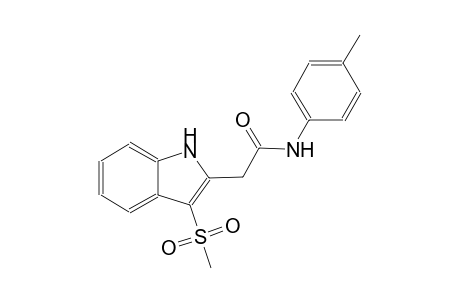 N-(4-methylphenyl)-2-[3-(methylsulfonyl)-1H-indol-2-yl]acetamide