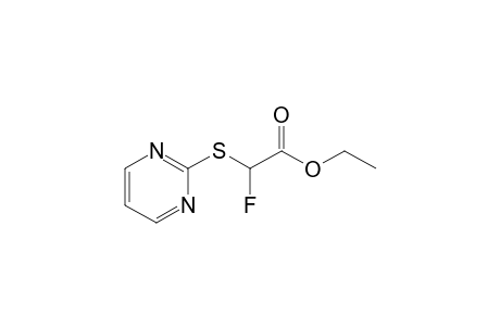 ETHYL-ALPHA-FLOURO-ALPHA-[(2-PYRIMIDYL)-THIO]-ACETATE