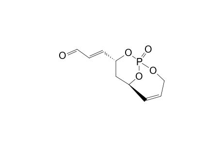 (1R,6R,8R)-2,9,10-TRIOXA-1-PHOSPHABICYCLO-[4.3.1]-DEC-4-ENE-8-(E)-[3-(OXO)-PROPENYL]-1-OXIDE