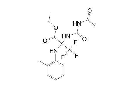 Ethyl 2-(3-acetylureido)-3,3,3-trifluoro-2-(O-toluidino)propionate