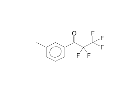 3-METHYLPHENYL PENTAFLUOROETHYL KETONE