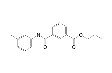 Isophthalic acid, monoamide, N-(3-methylphenyl)-, isobutyl ester